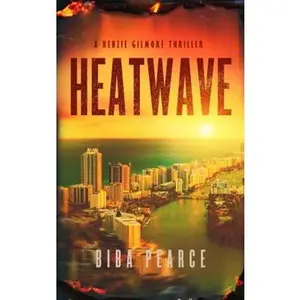 USED Book - Heatwave: A Kenzie Gilmore Thriller by Biba Pearce (Paperback) - english