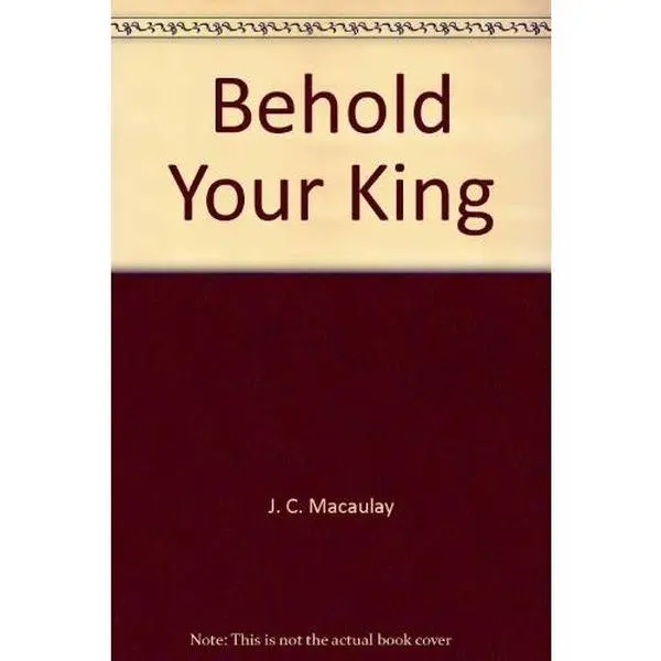USED-Behold Your King: Matthew by J. C. Macaulay (Paperback)