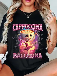 100% Cotton Unisex Ballerina Capuchina Funny Italian Brainrot Meme Humor Gen Z T-Shirt