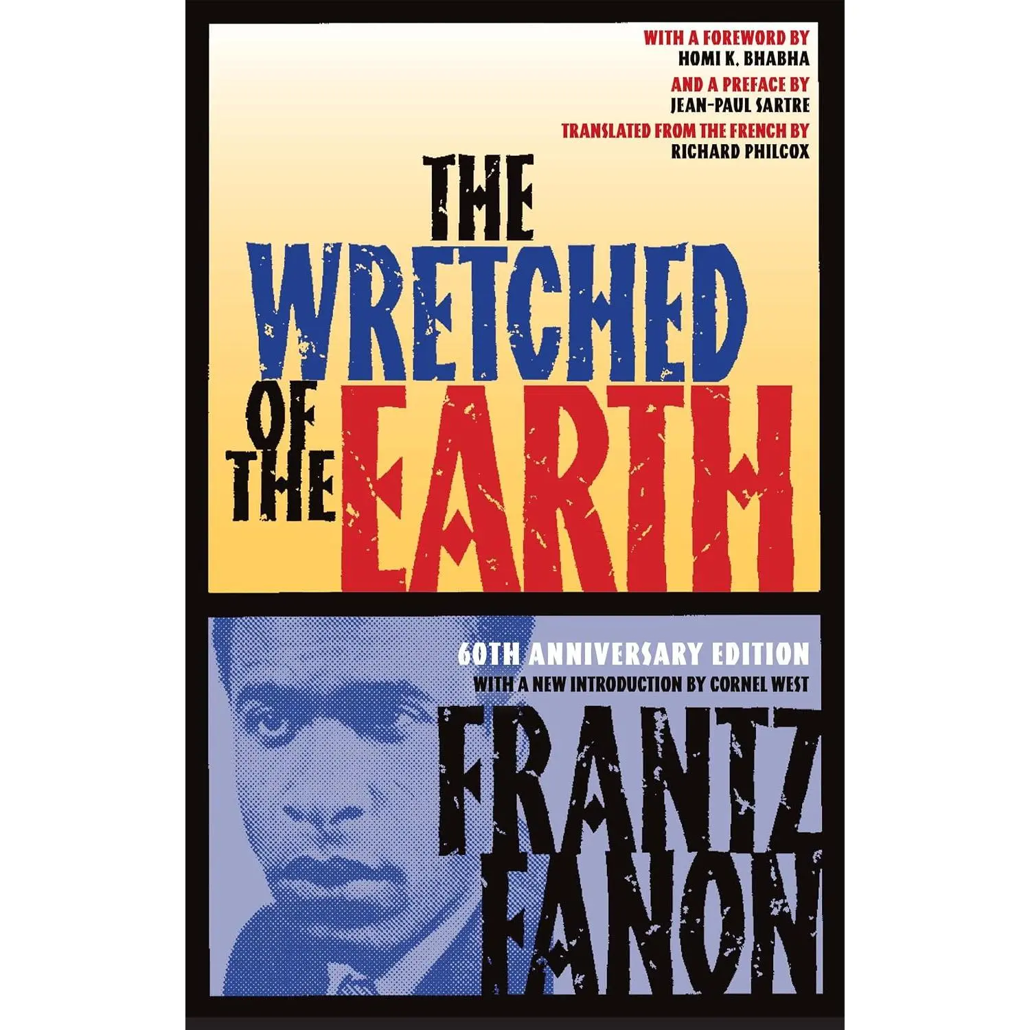 The Wretched of the Earth