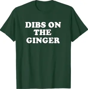 Dibs On The Ginger St Patricks Day Gingers Irish Redhead T-Shirt