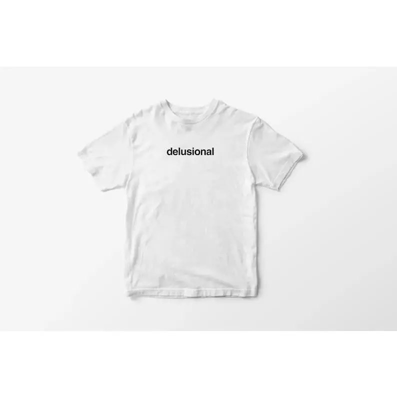 Delusional T-Shirt – Y2K Aesthetic Unisex Graphic Tee