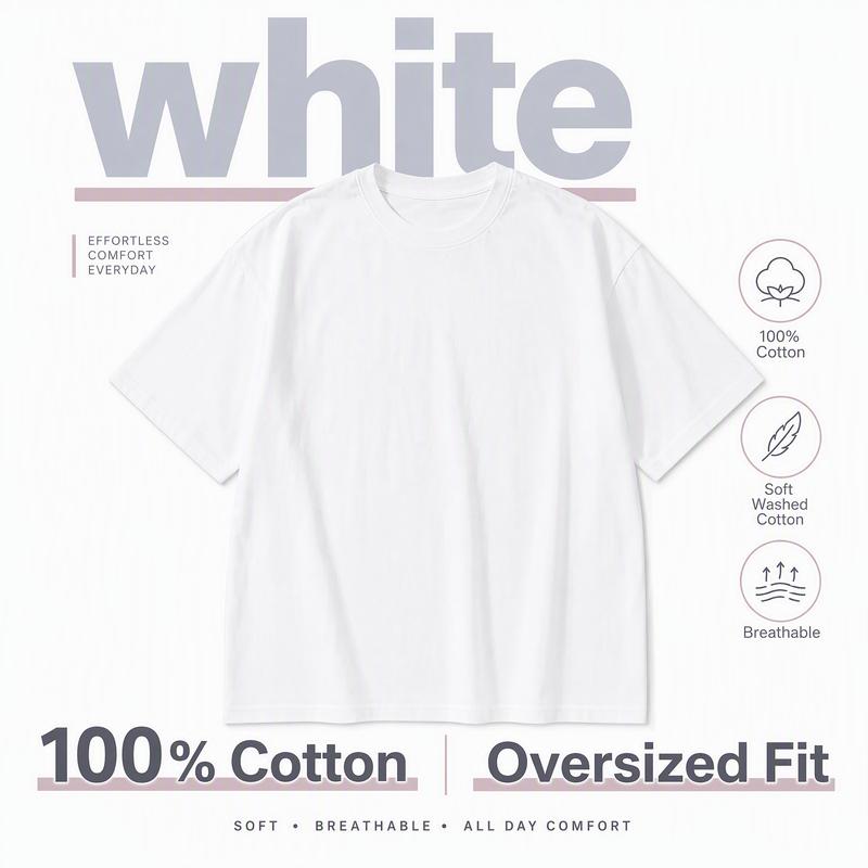 White 100% Cotton Oversized Fit T-Shirt Soft Breathable All Day Comfort Effortless Comfort Everyday
