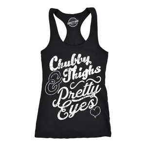 Womens Tank Chubby Thighs and Pretty Eyes Gym Shirt Funny Workout Racerback Top Funny Racerback Tank Cute Slimming Tank tops comfortable soft top Funny Fitness Sleeveless Tee Novelty Tank Tops for Women Black