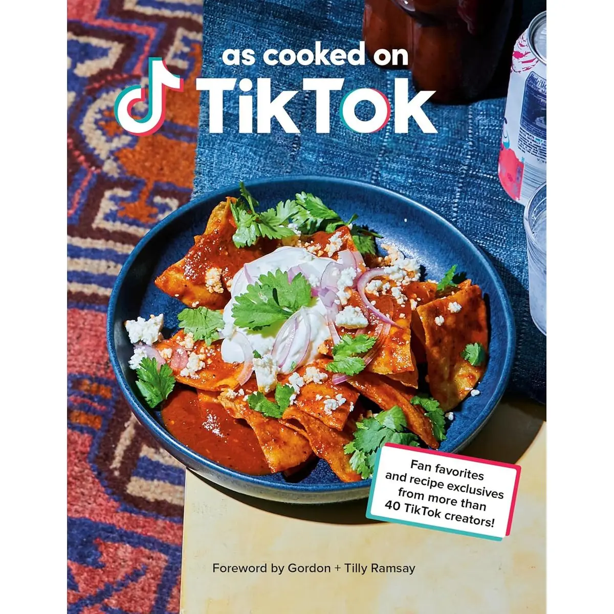 As Cooked on TikTok: Fan favorites and recipe exclusives from more than 40 TikTok creators! A Cookbook Hardcover – June 14, 2022