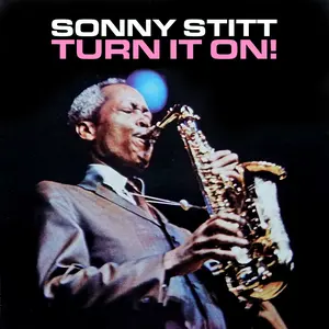 Sonny Stitt - Turn it On!  [COMPACT DISC - CD]