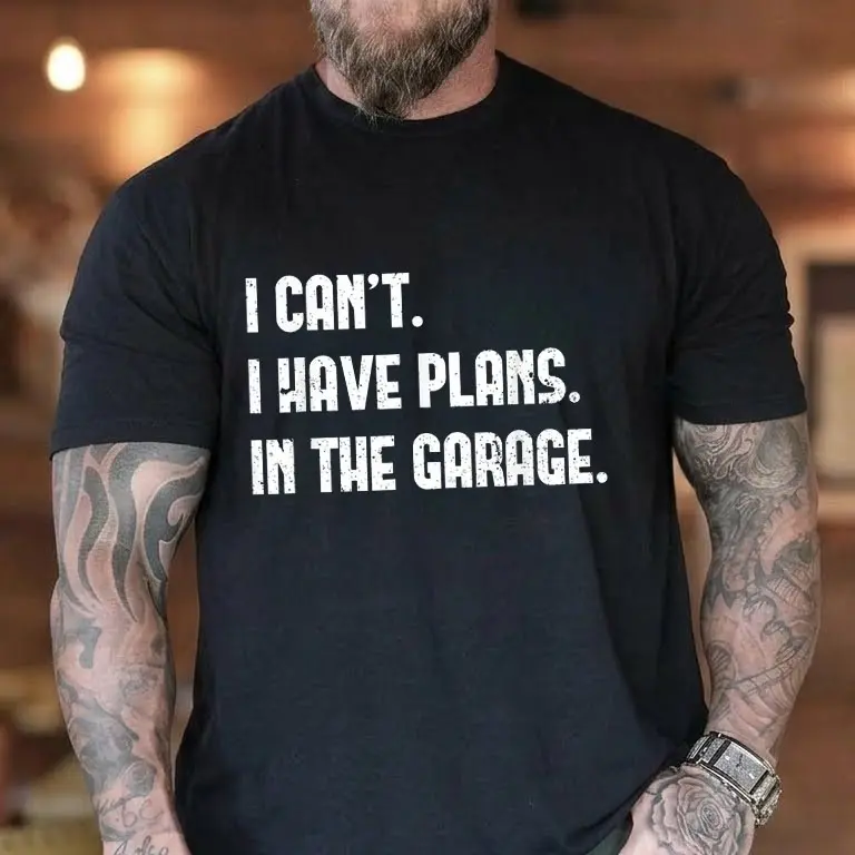 Men's Fun Garage Dad Cotton Tshirt - Short Sleeve, Unisex, Casual Fabric, 'I Can't I Have Plans In The Garage' Graphic, Round Neck, Machine Washable, Father's Day Gift for Car Lovers & Mechanics