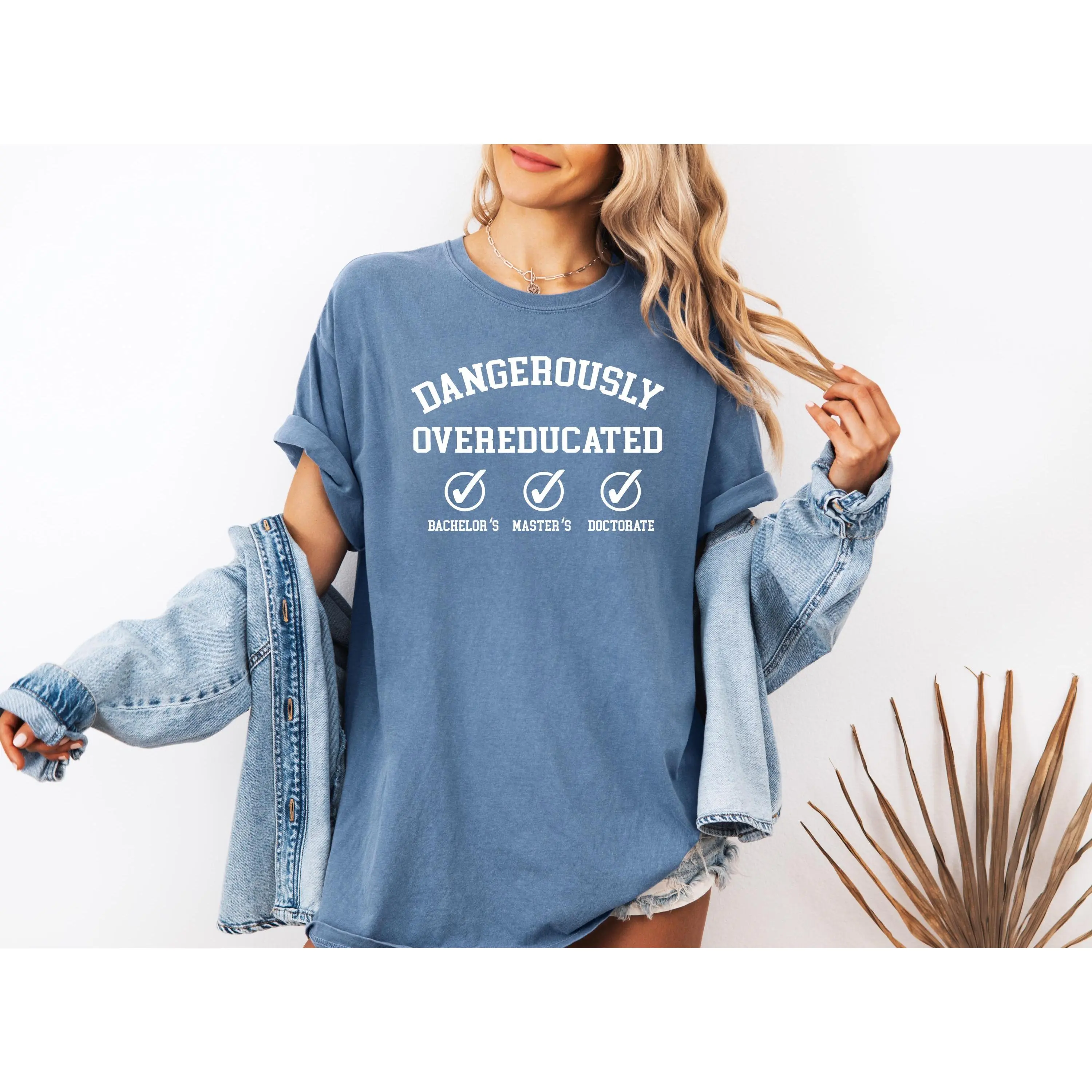 Comfort colors Dangerously Overeducated Tshirt Academic Humor Tee Phd Graduation Tshirt Masters Degree Gift Doctorate Graduation Tee Doctoral Student Gift R731Phd GGradu