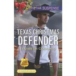 USED-Texas Christmas Defender (Texas Ranger Holidays, 3) by Elizabeth Goddard (Unknown)