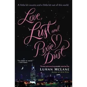 USED-Love, Lust and Pixie Dust by LuAnn McLane (Paperback)