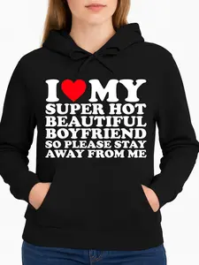 I Love My Super Hot Beautiful Boyfriend Hoodie Black Heart And Text Design For Couples Outings Personalized Unisex Winter Cozy Fleece Hooded Sweatshirt Long Sleeve Fits All Styles Made In Usa