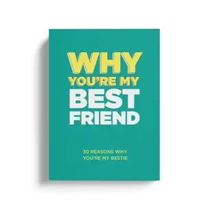 Why You're My Best Friend.  Why You’re My Bestie Fill-in-the-Blank Gift Book. The Perfect Gift for Your Best Friend