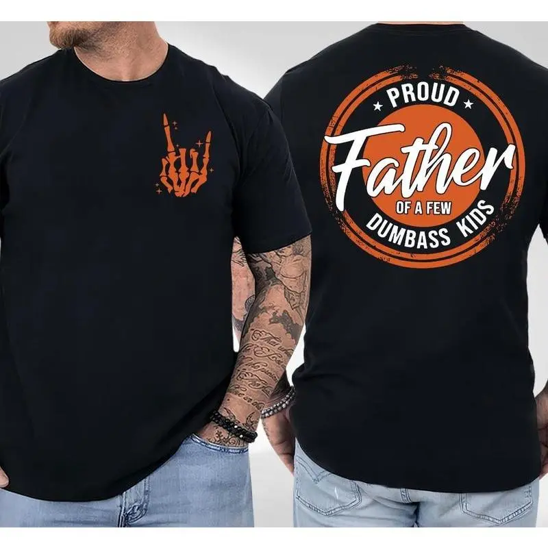 Proud Father of a Few Dumbasss Kids 2 Sided Shirt, Rock Hand Dad Shirt, Father's Day Shirt, Funny Dad Shirt, Trendy Father’s Day, Men's Graphic Tees Casual Letters Print