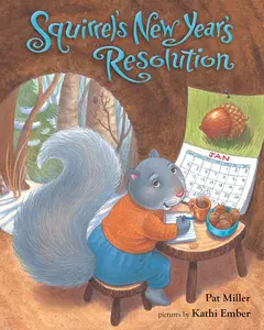 USED-Squirrel's New Year's Resolution by Miller, Pat (Paperback)