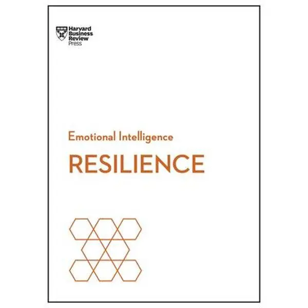 Resilience (HBR Emotional Intelligence Series) -- Harvard Business Review - Paperback