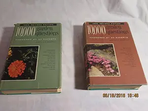 USED-10,000 Garden Questions Answered By 20 Experts by Rockwell, F. F. (editor) (Hardcover)