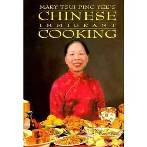 USED Book - Chinese Immigrant Cooking by Mary Tsui Ping Yee (Hardcover) - english