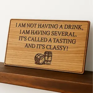 I AM NOT HAVING A DRINK FUN BAR SIGN