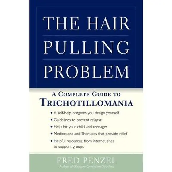 USED-The Hair-Pulling Problem: A Complete Guide to Trichotillomania by Penzel, Fred (Hardcover)