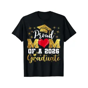 Proud Mom of A Senior 2026 Class of 2026 Graduate T-Shirt