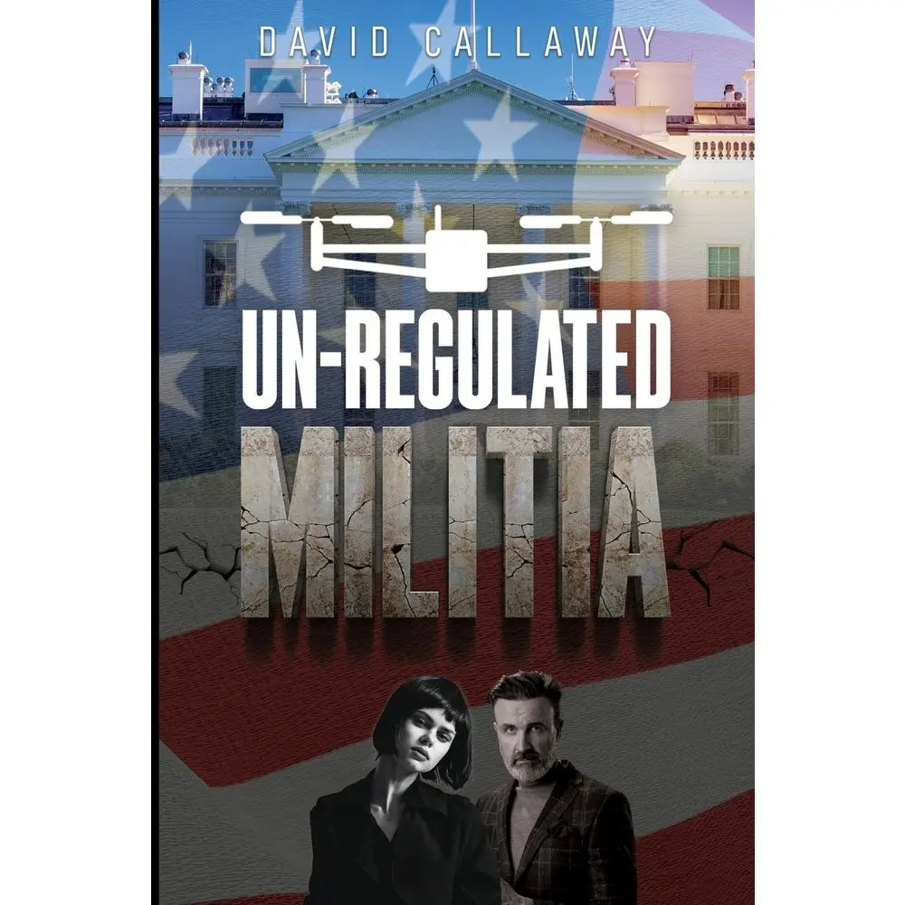 USED-Unregulated Militia by Callaway, David (Paperback)