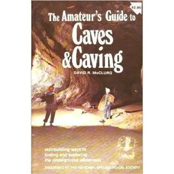 USED Book - The Amateure's Guide to Caves and Caving by David McClurg (Paperback) - english