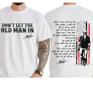 Don't Let the Old Man In T-Shirt Featuring Toby Keith Lyrics, Country Music Graphic Tee for Men and Women, Retro Memorial Hoodie Sweatshirt, Unisex Casual Fit in Full Sizes and Colors