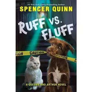 USED-Ruff vs. Fluff (a Queenie and Arthur Novel) by Quinn, Spencer (Hardcover)