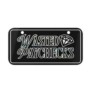 Wasted Paychecks Funny Mini License Plate 6" x 3" - Durable Aluminum, Pre-Drilled Holes for Motorcycle, Bicycle, Car, Vehicle Decor