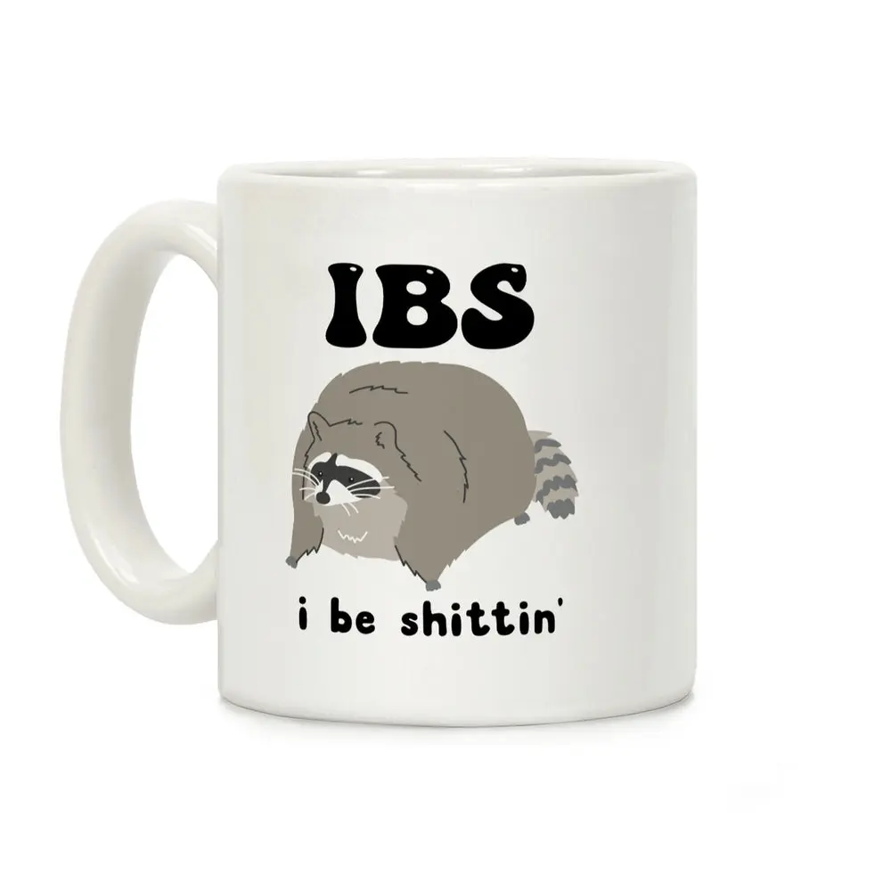 IBS I Be Shittin' Coffee Mug, Gift Idea Trending Funny Mug
