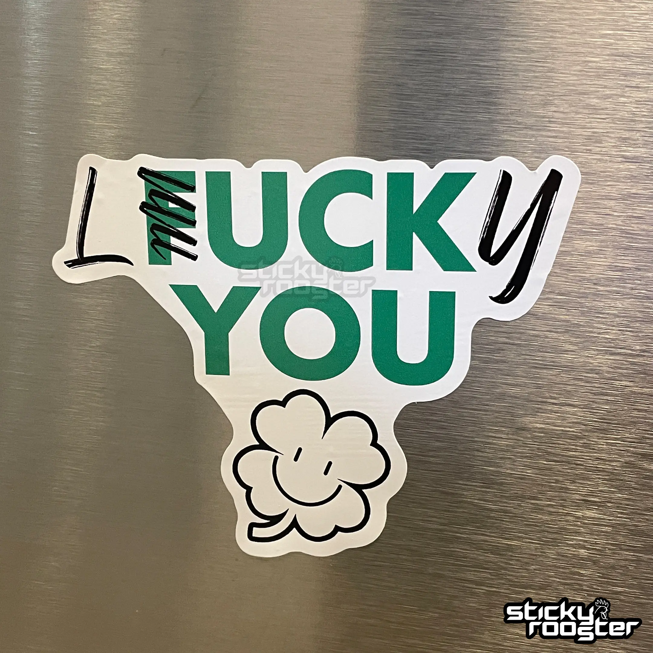 Lucky You sticker. This sticker is 4 inches wide. Funny weather resistant sticker! Awesome for St Patricks Day! Funny Drinking and Beer stickers