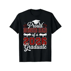 Proud Bonus Dad of a Class of 2026 Graduate Senior T Shirt