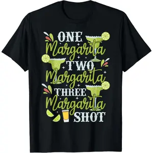100% Cotton Cinco of Mayo One Margarita Two Margarita Three Margarita T-Shirt