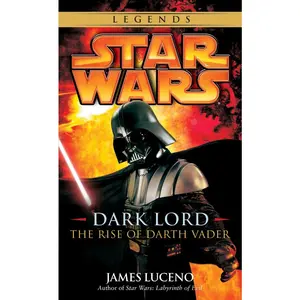 USED-Dark Lord: Star Wars Legends: The Rise of Darth Vader by Luceno, James (Mass Market Paperback)