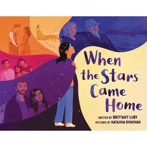 When the Stars Came Home by Brittany Luby, Natasha Donovan [Hardcover Book]