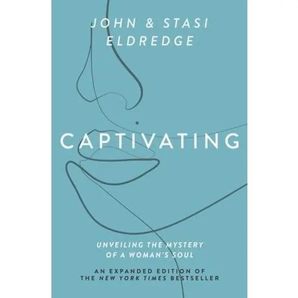 USED Book - Captivating Expanded Edition: Unveiling the Mystery of a Woman's Soul by Eldredge, John (Paperback) - english