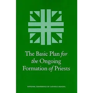 USED-The Basic Plan for the Ongoing Formation of Priests by Bishops Committee (Paperback)