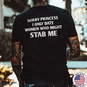SORRY PRINCESS I ONLY DATE WOMEN Graphic Black Print T-shirt