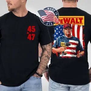 45th 47th Dewalt Trump Made In Usa 2025 2 Sides T-shirt , Trump I'll Be Back, 45 47 Shirt, American Flag Shirt, Vintage USA Flag