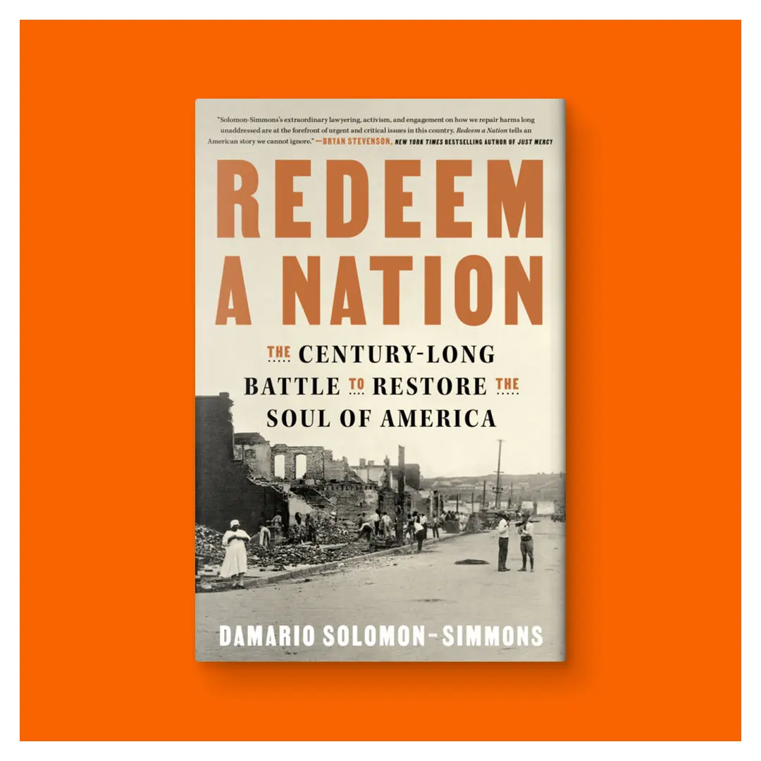 Redeem a Nation: The Century-Long Battle to Restore the Soul of America by Damario Solomon-Simmons (Hardcover Book)