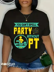 100% Cotton You Can't Spell Party Without PT - Physical Therapy T-Shirt