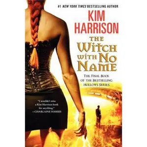 USED-The Witch with No Name (Hollows, 13) by Kim Harrison (Hardcover)