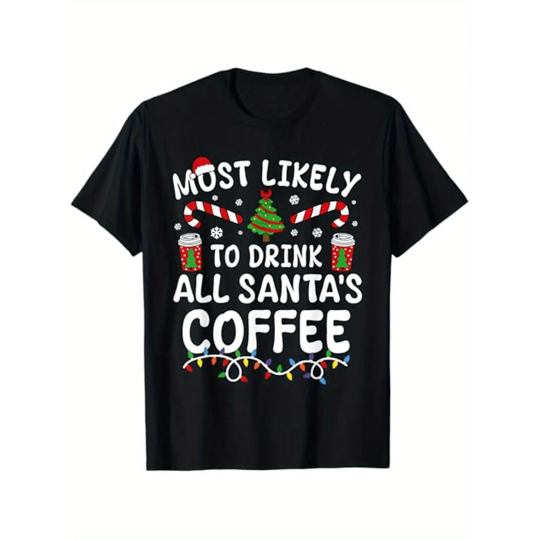 Most Likely to Drink All Santa's Coffee Christmas T-Shirt - Funny Holiday Coffee Lover Gift, 100% Cotton Unisex Adult Tee with Candy Canes, Snowflakes & Coffee Cup Design, S-XXXL Black, Casual Short Sleeve Shirt for Parties  Crewneck Festive