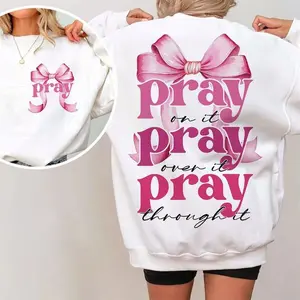 Pink Bow Pray On It Over It Through It 2 Sided Tshirt - Sweatshirt - Hoodie, Christian Shirt, Jesus Loves Shirt, National Day Of Prayer, Jesus Apparel