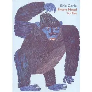 USED-From Head To Toe by Eric Carle (Unknown)