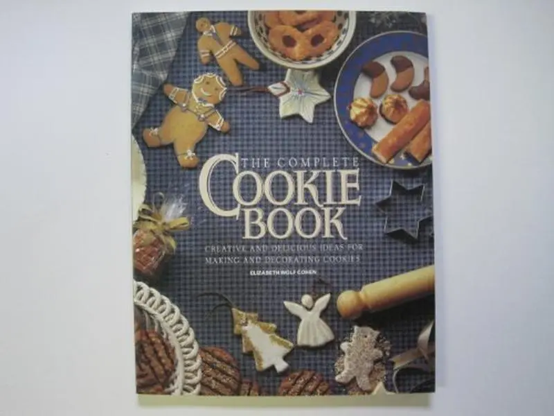 USED Book - The complete cookie book: Creative and delicious ideas for making and decorating cookies by Elizabeth Wolf-Cohen (Paperback) - english