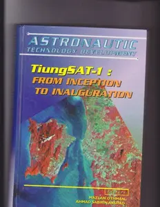 USED-TiungSat-1: From inception to inauguaration (Astronautic Technology Development) (Hardcover)