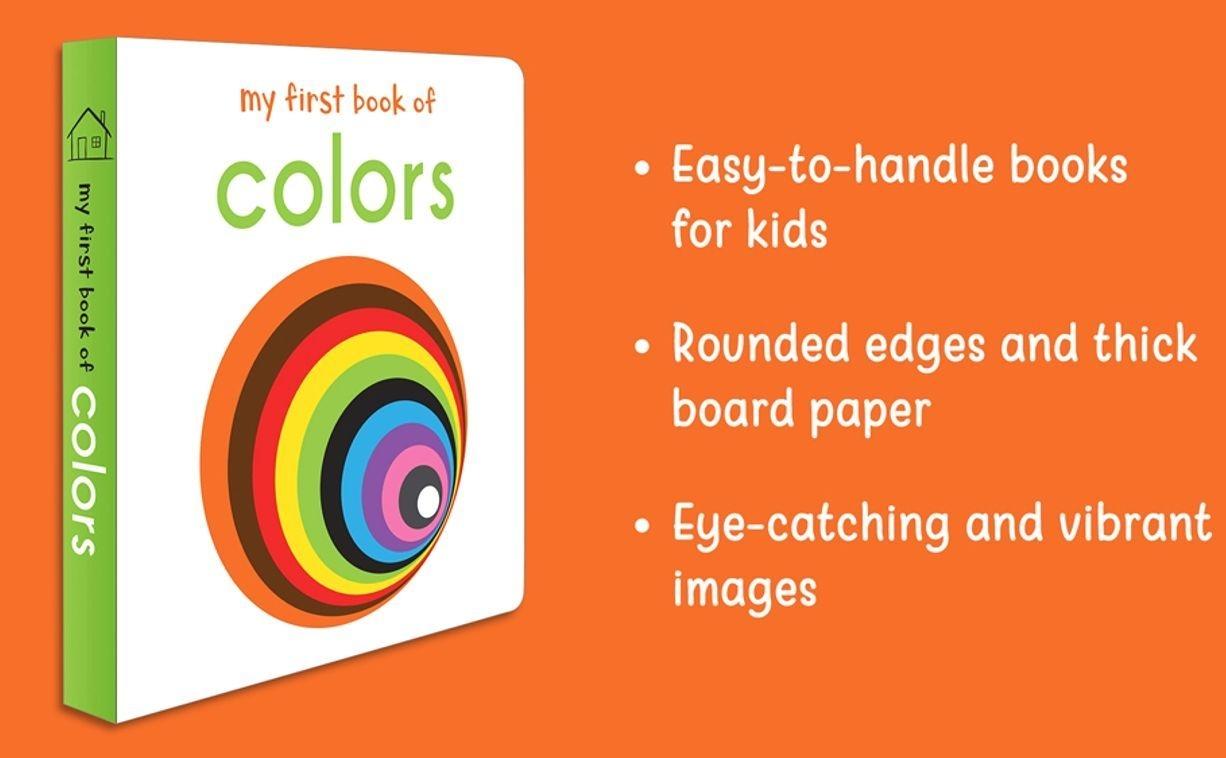 My First Book of Colours: First Board Book   Hardcover – April 25, 2018