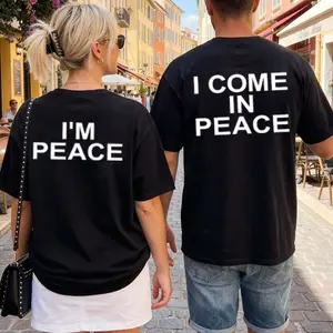 [100% Cotton] I Come In Peace I'm Peace T-Shirt, Funny Couple Matching Graphic Tee, Minimalist Boyfriend Girlfriend Shirt, Humorous Peace Quote Tees, Valentine Outfit Gift For Lovers