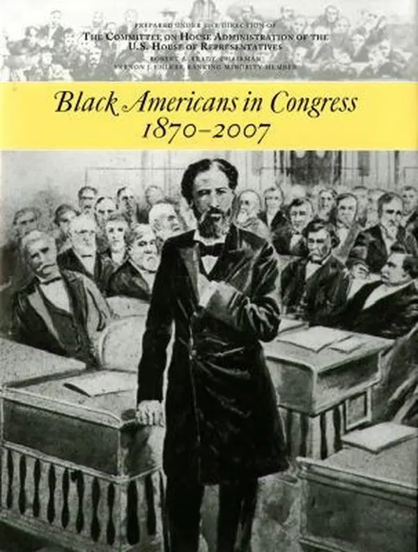 USED-Black Americans in Congress, 1870-2007 by Committee on House Administration (Hardcover)